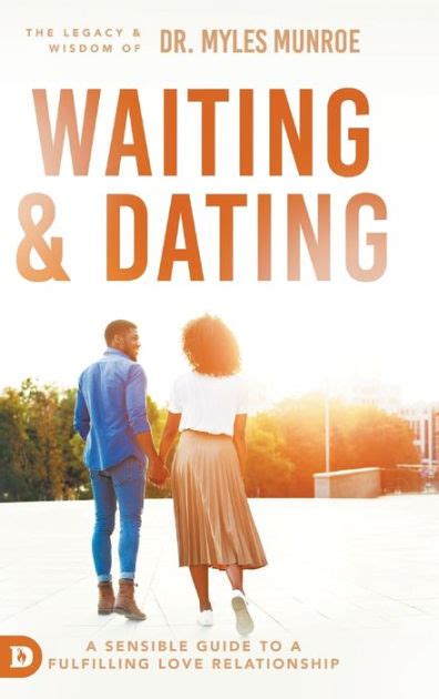 Myles munroe dating and waiting
